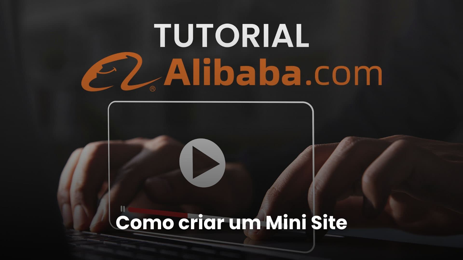 Tutorial Alibaba.com: como criar um Mini Site